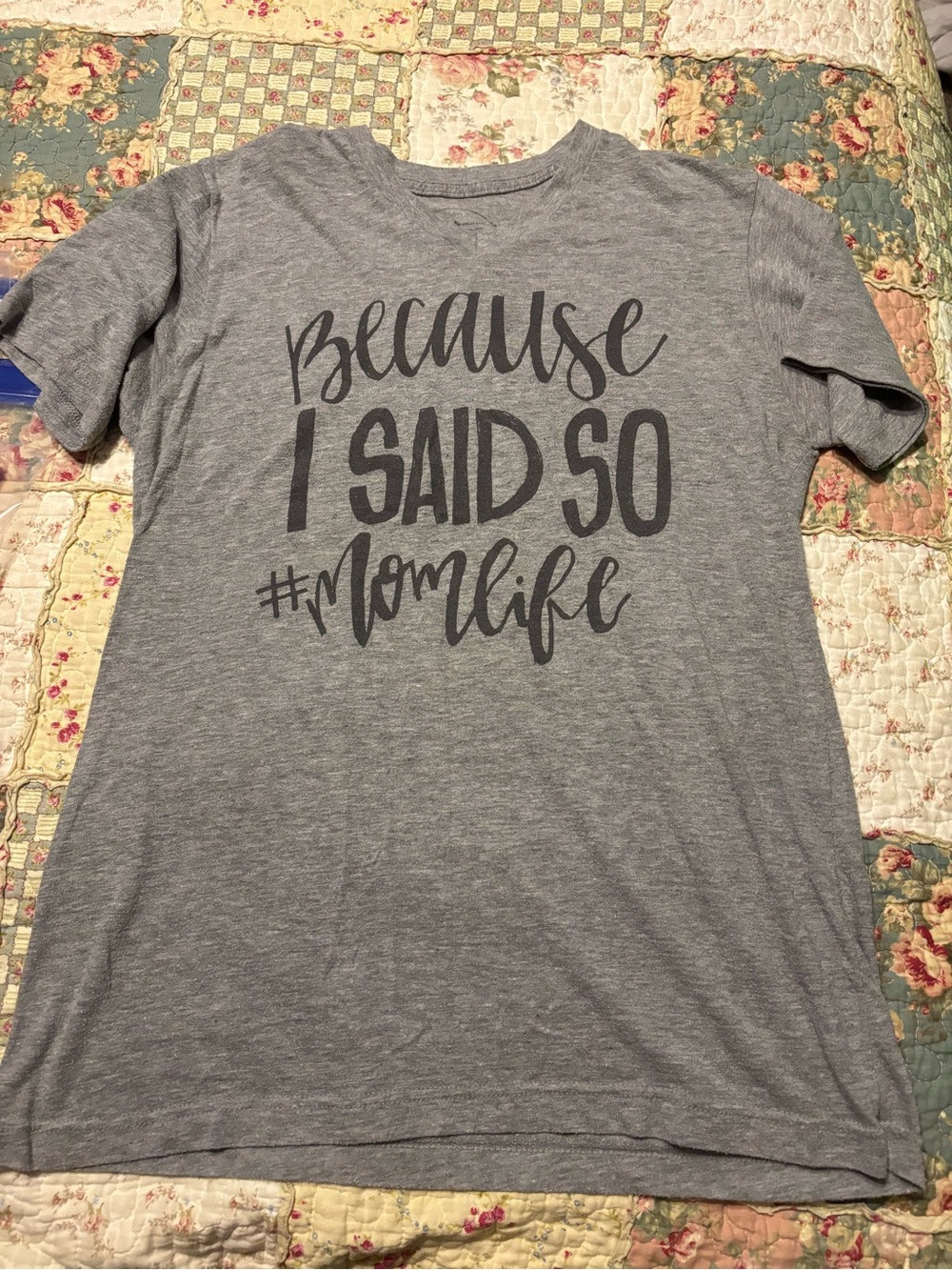 Because I Said So #MomLife Graphic Tee - Gray
